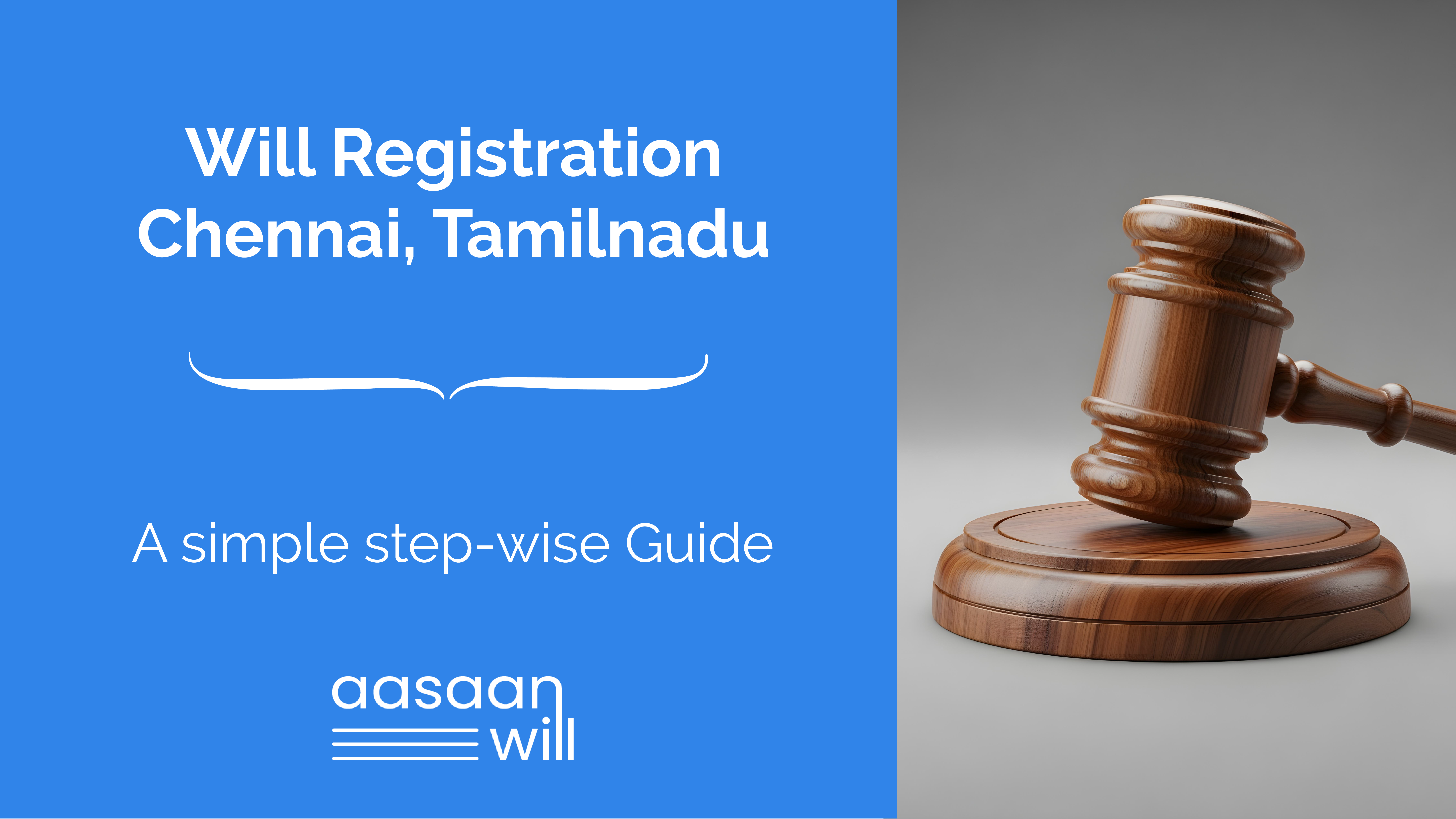 Will Registration Process in Chennai (Tamil Nadu) – 2025 Guide