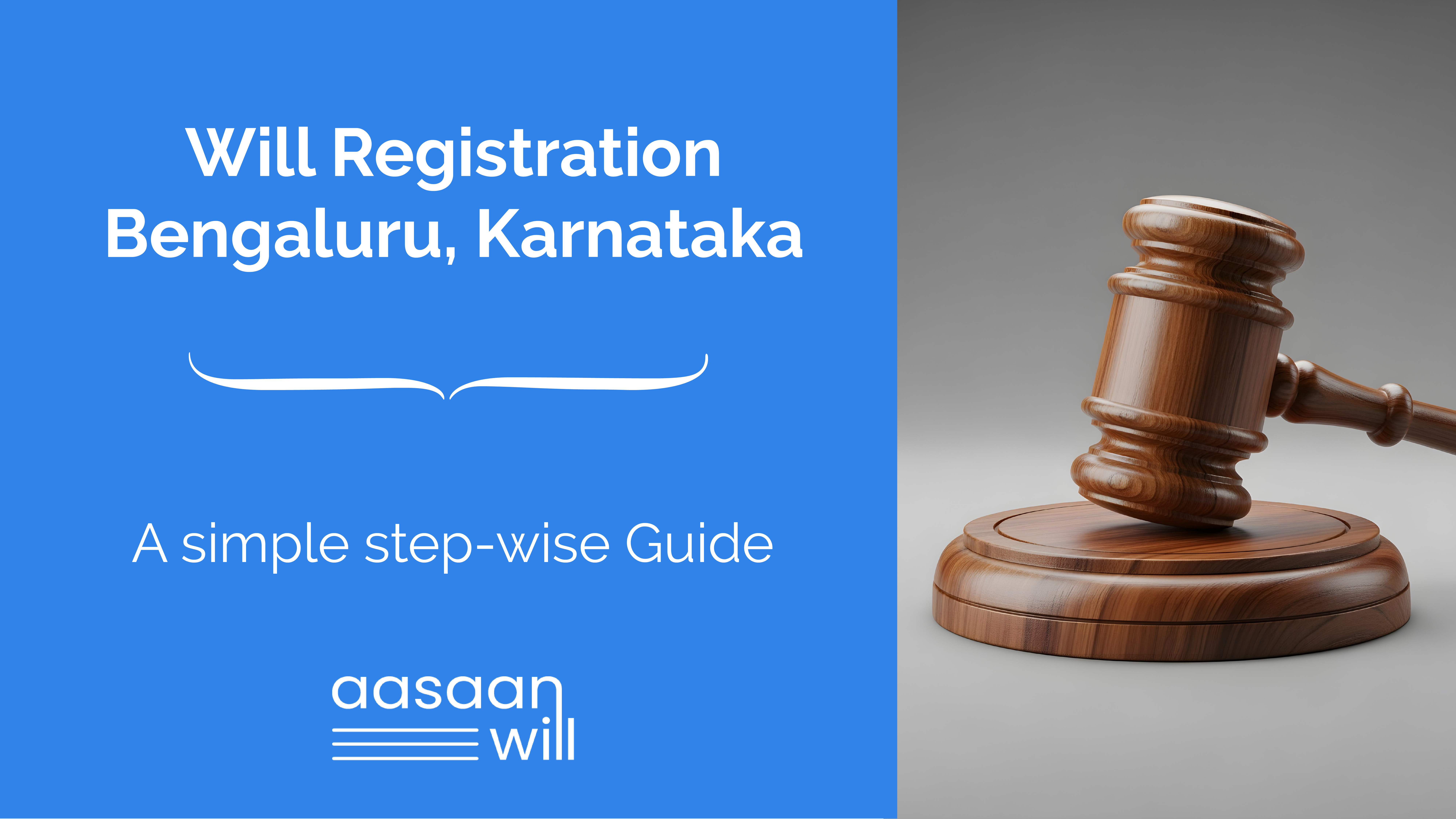Will Registration Process in Bengaluru (Karnataka) – 2025 Guide