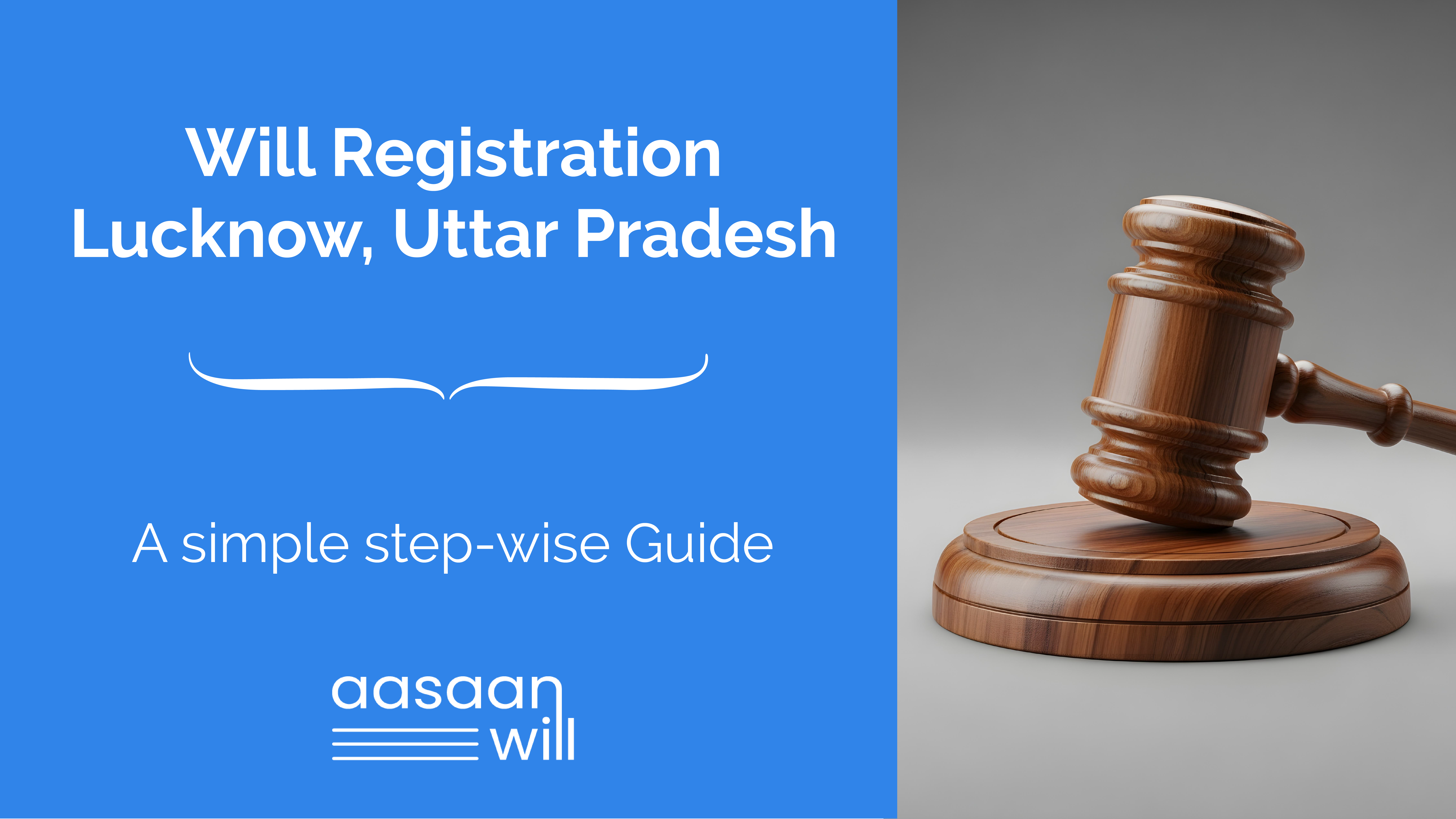 Will Registration Process in Lucknow (Uttar Pradesh) – 2025 Guide