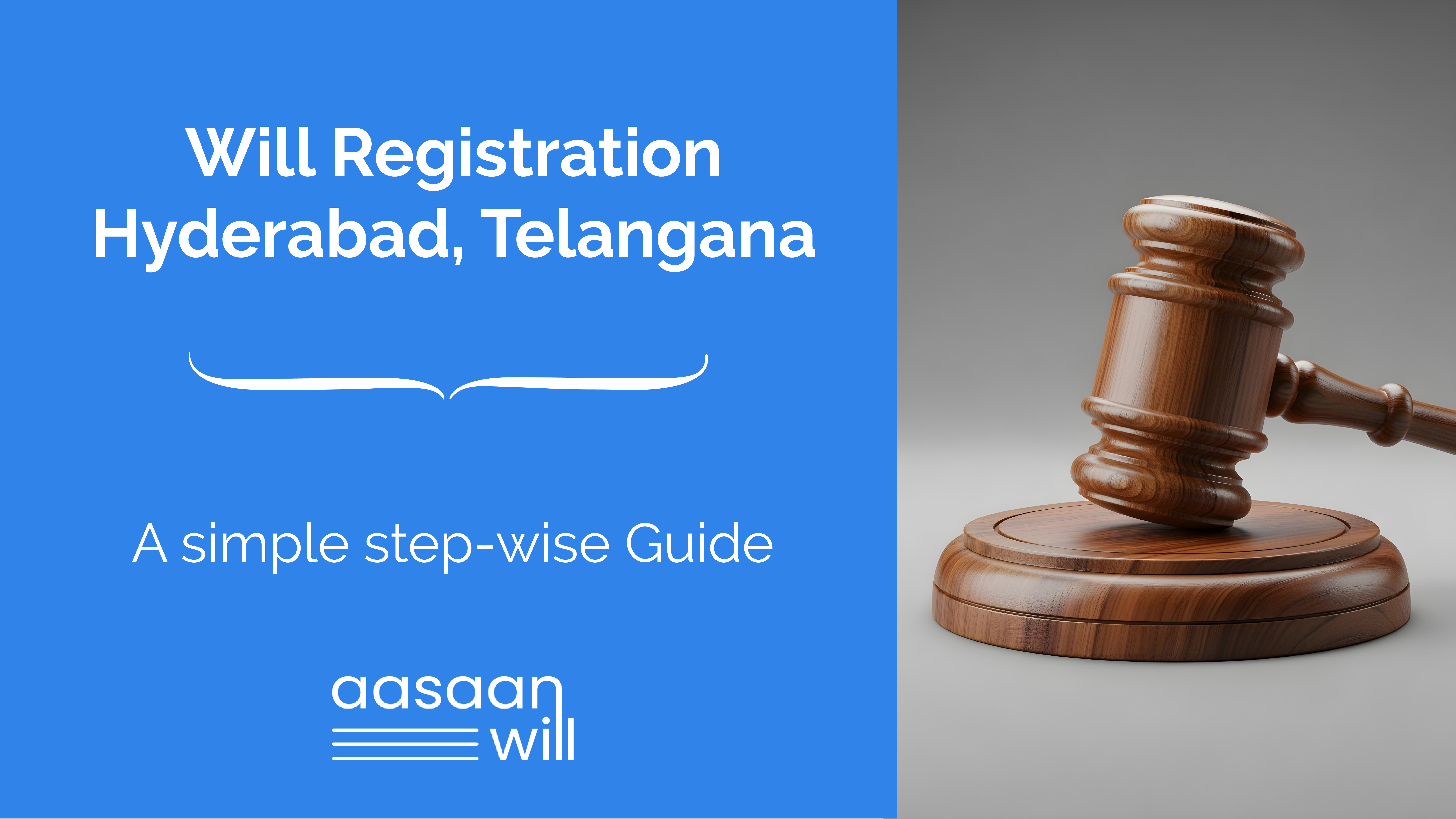 Will Registration in Hyderabad (Telangana) – 2025 