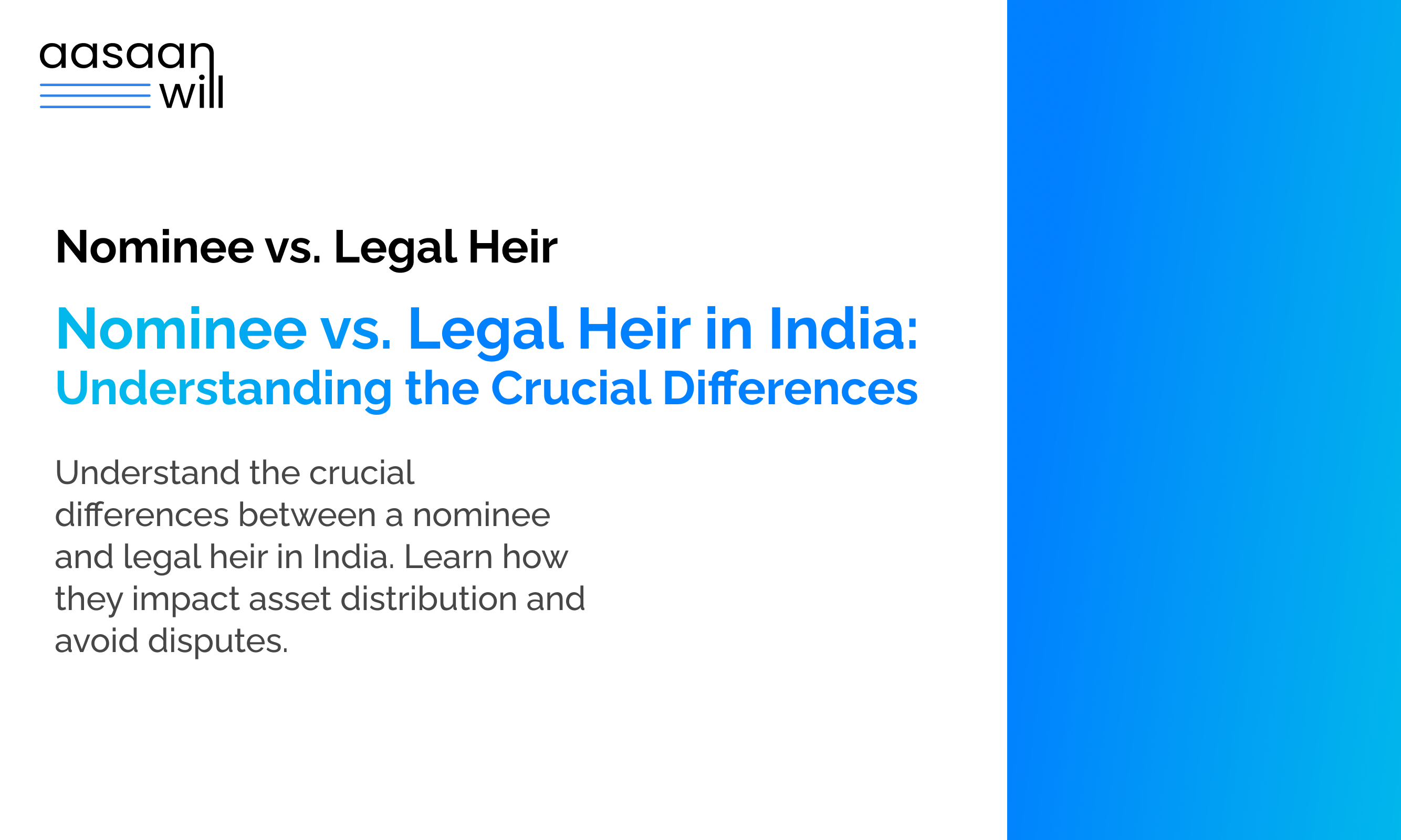 Nominee vs. Legal Heir in India: Understanding the Crucial Differences